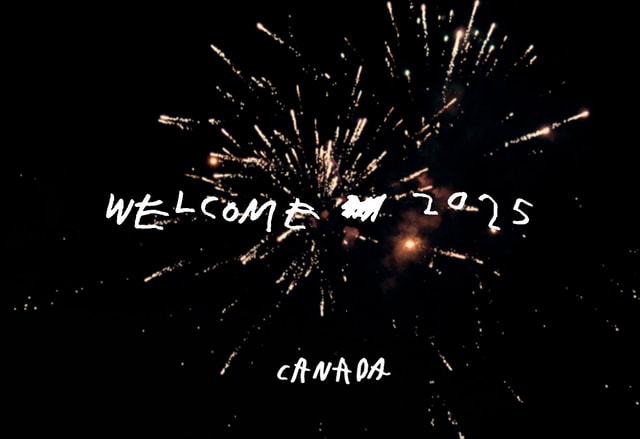 WELCOME 2025, CANADA, 2025